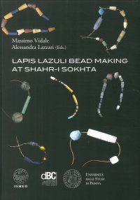 Lapis Lazuli Bead Making at Shahr-i Sokhta