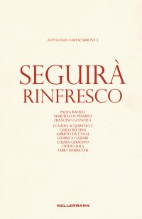 Seguirà rinfresco. Antologia CartaCarbone. Vol. 3