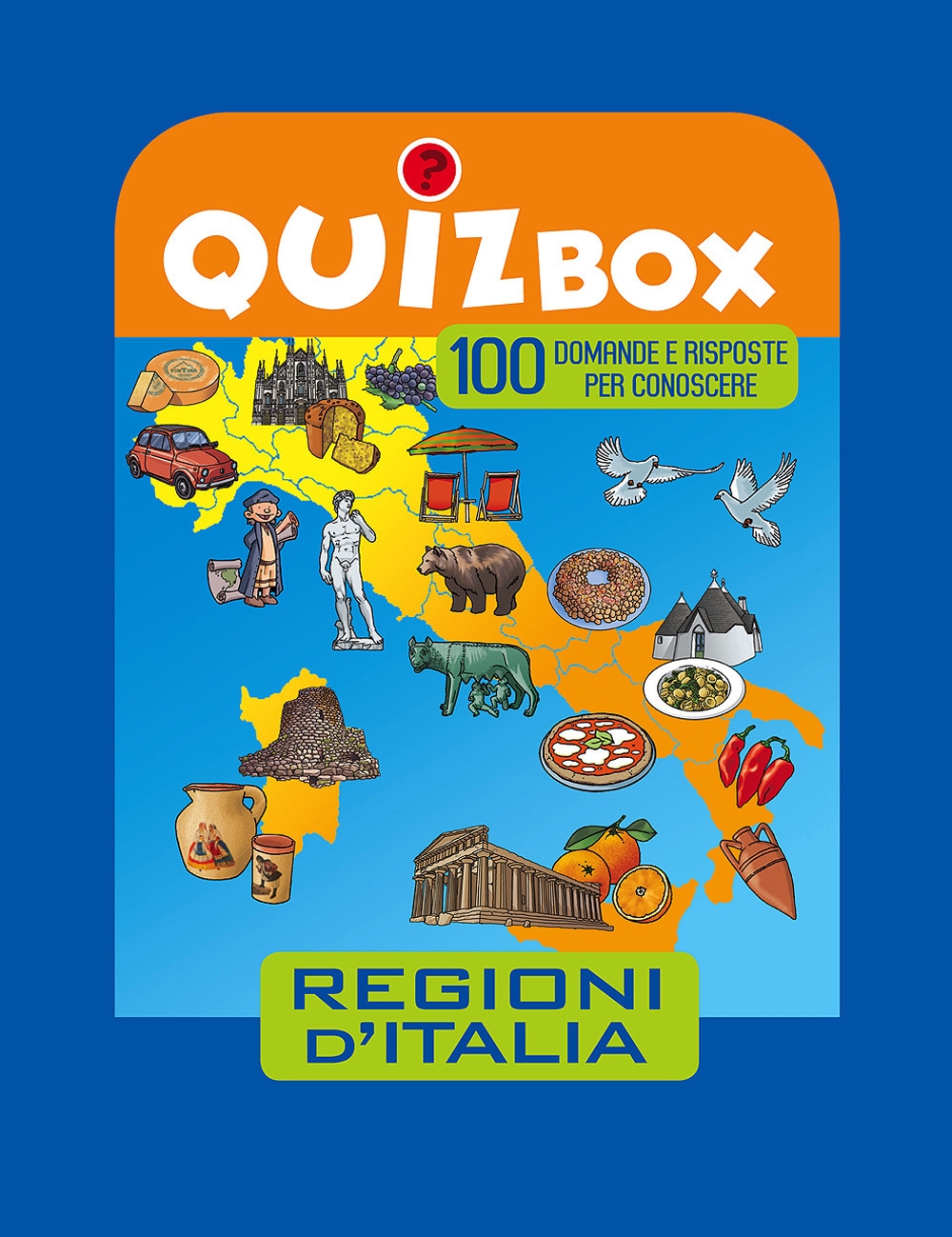 Regioni d'Italia. 100 domande e risposte per conoscere Regioni d'Italia. 100 domande e risposte per conoscere