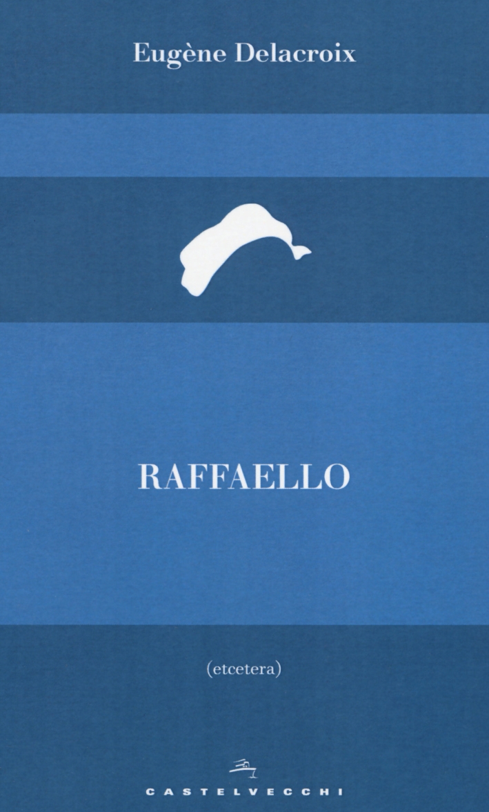 Raffaello Raffaello