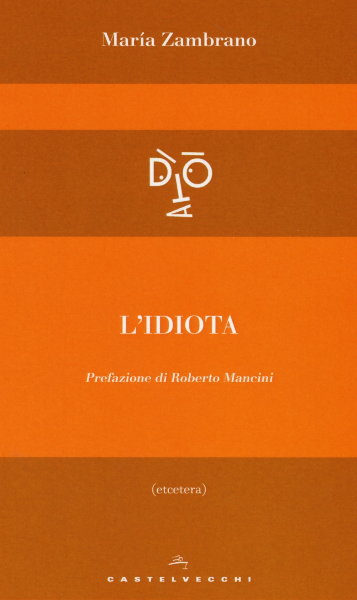 L'idiota L'idiota
