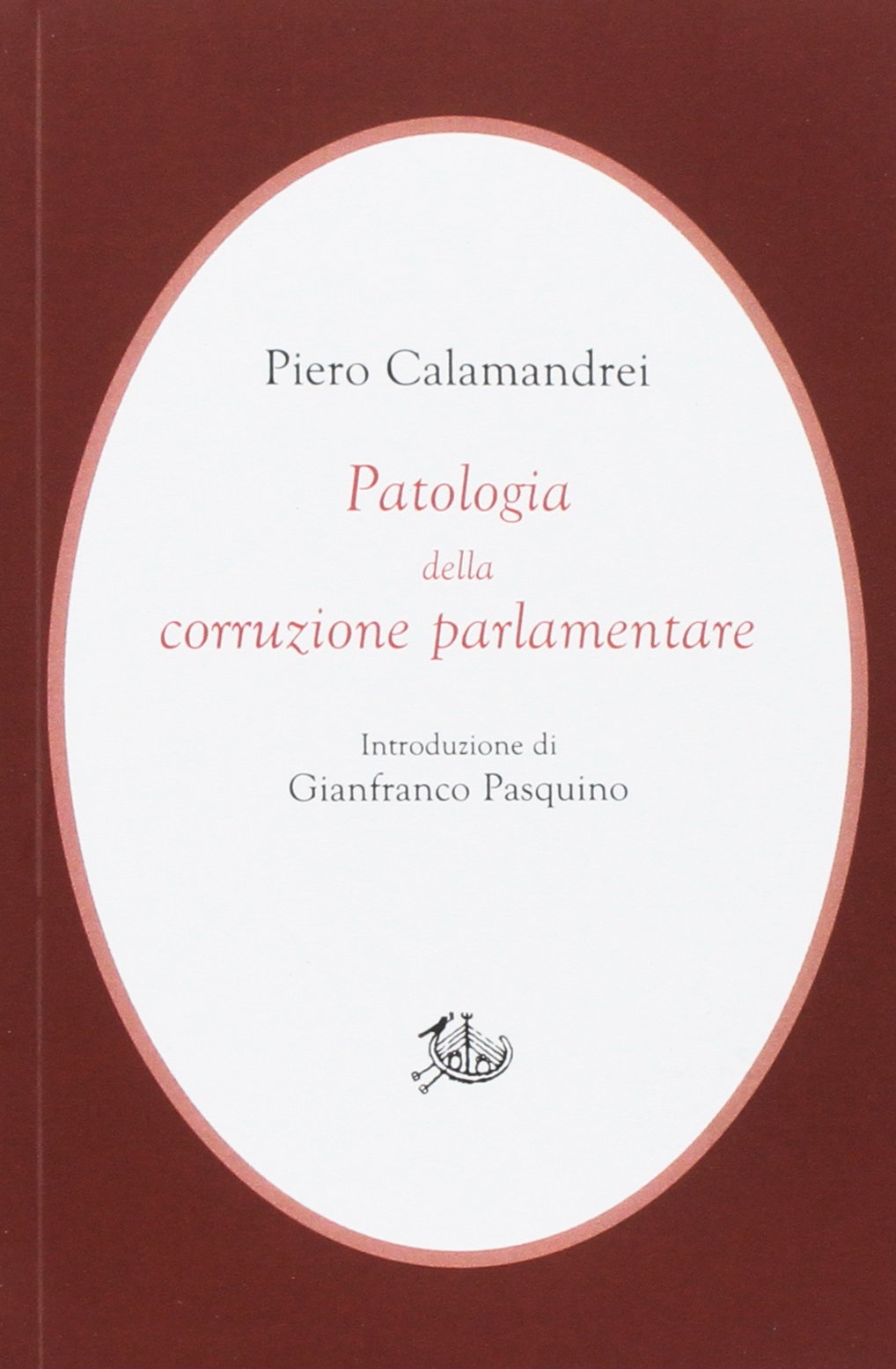 Patologia della corruzione parlamentare Patologia della corruzione parlamentare
