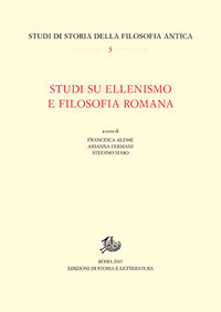 Studi su ellenismo e filosofia romana Studi su ellenismo e filosofia romana