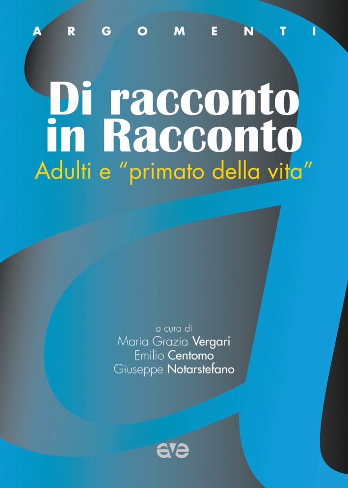Dire e dare. Adulti e Dire e dare. Adulti e