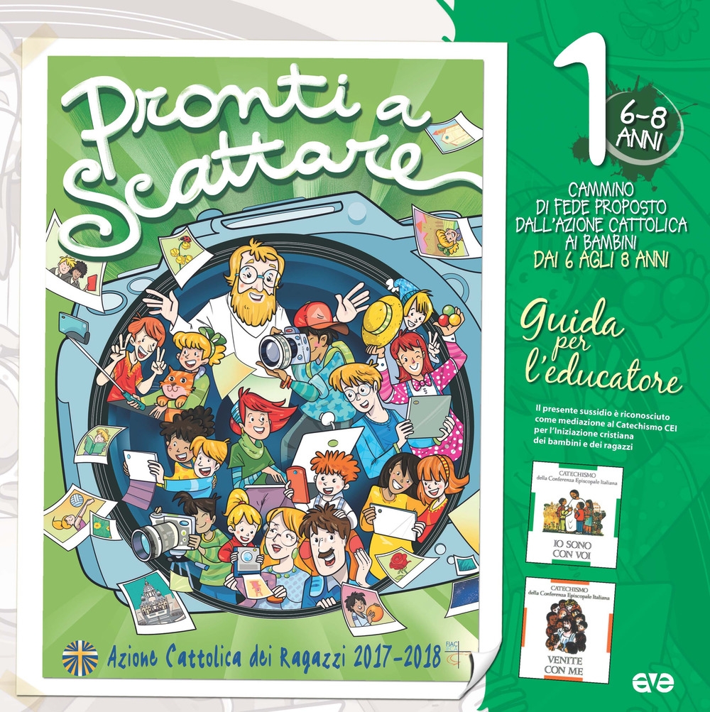 Pronti a scattare!. Vol. 1: 6-8 anni Pronti a scattare!. Vol. 1: 6-8 anni