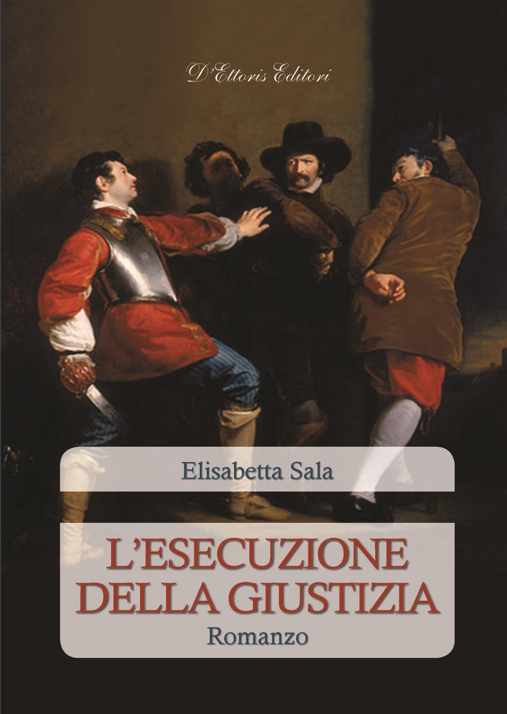 L'esecuzione della giustizia L'esecuzione della giustizia