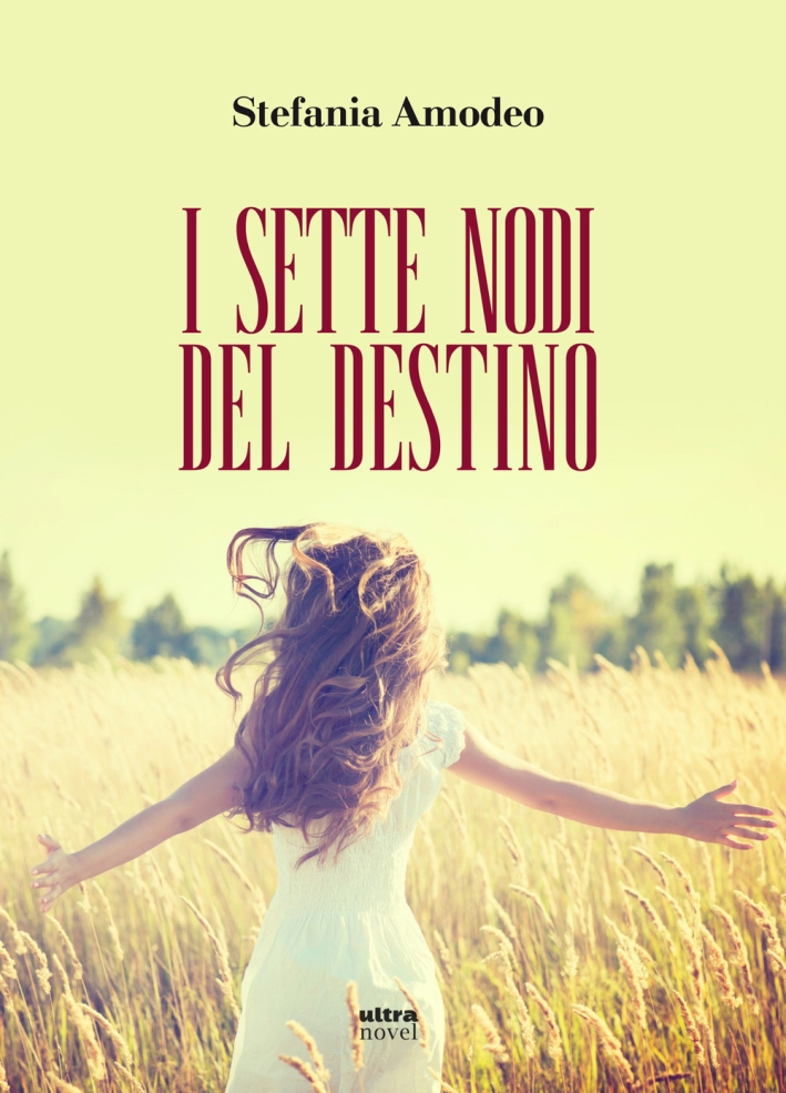 I sette nodi del destino I sette nodi del destino