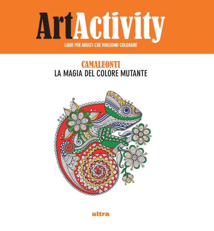 Art activity. Camaleonti. La magia del colore mutante Art activity. Camaleonti. La magia del colore mutante