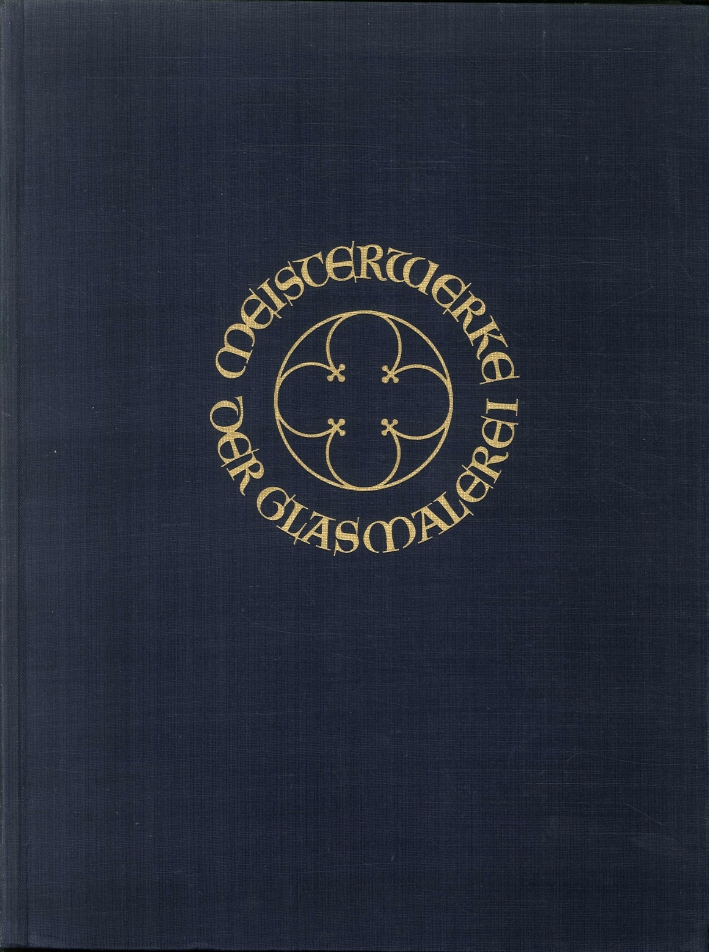 Meisterwerke Der Glasmalerei