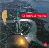 La laguna di Venezia.