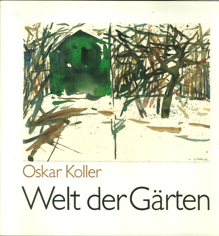 Oskar Koller. Welt Der Garten