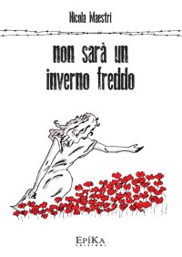 Non Sara' un Inverno Freddo
