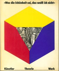 "Was Die Schonheit Sei, Das Weiss Ich Nicht". Kunstler, Theorie, Werk. Katalog Zur Zweiten Biennale Nurnberg, 1971