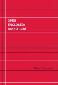 Open enclosed Donald Judd