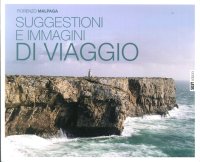 Suggestioni e Immagini di Viaggio