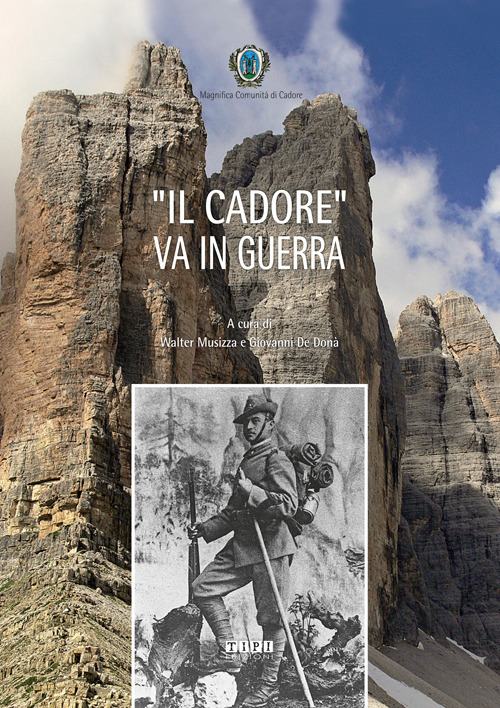 Il Cadore va in guerra Il Cadore va in guerra