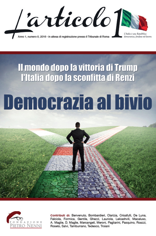 L'articolo 1. Vol. 1: Democrazia al bivio L'articolo 1. Vol. 1: Democrazia al bivio