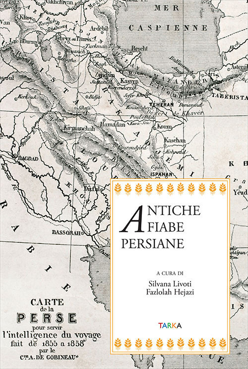 Antiche fiabe persiane Antiche fiabe persiane