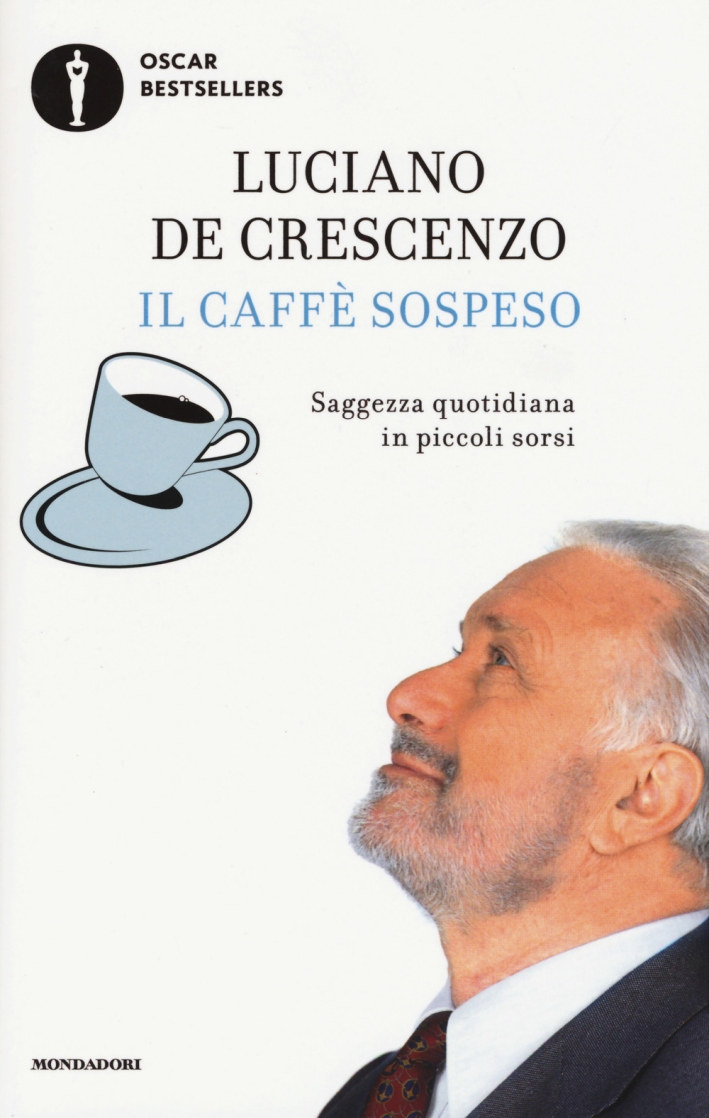 Il caffè sospeso. Saggezza quotidiana in piccoli sorsi Il caffè sospeso. Saggezza quotidiana in piccoli sorsi