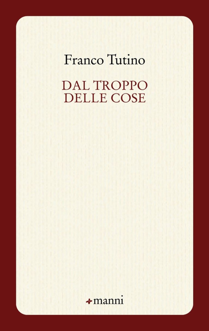 Dal troppo delle cose Dal troppo delle cose