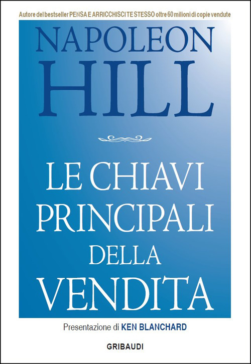 Le chiavi principali della vendita Le chiavi principali della vendita