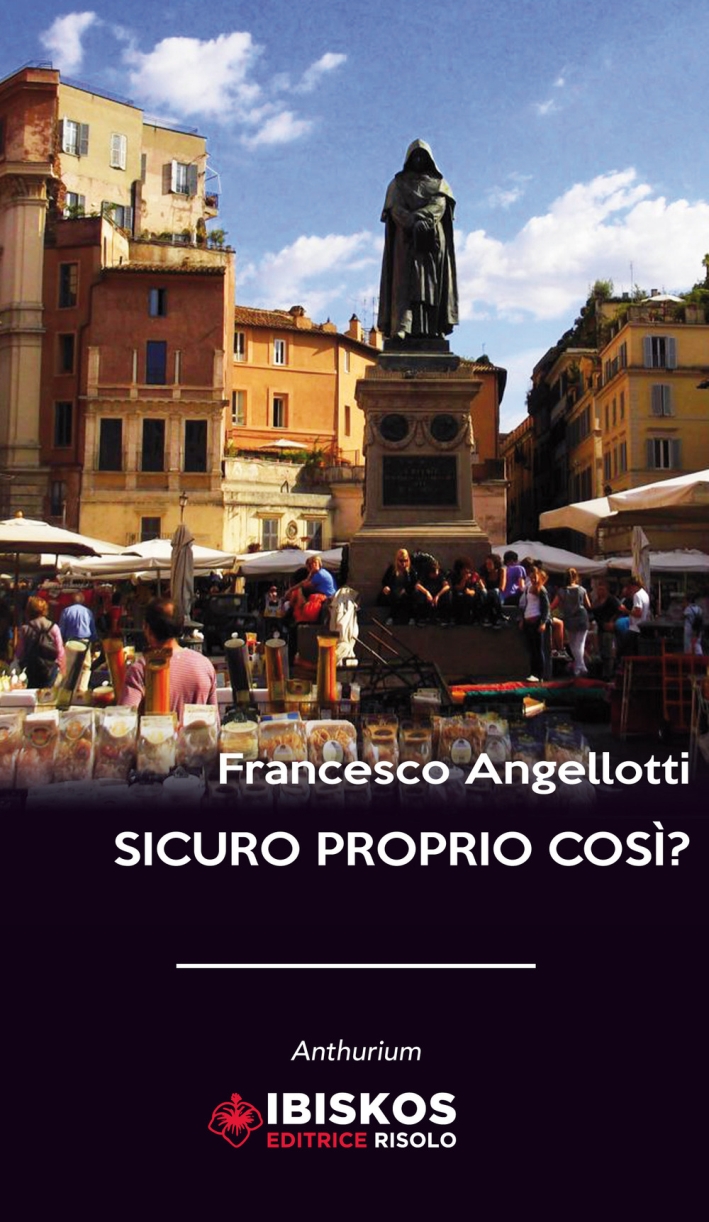 Sicuro proprio così? Sicuro proprio così?
