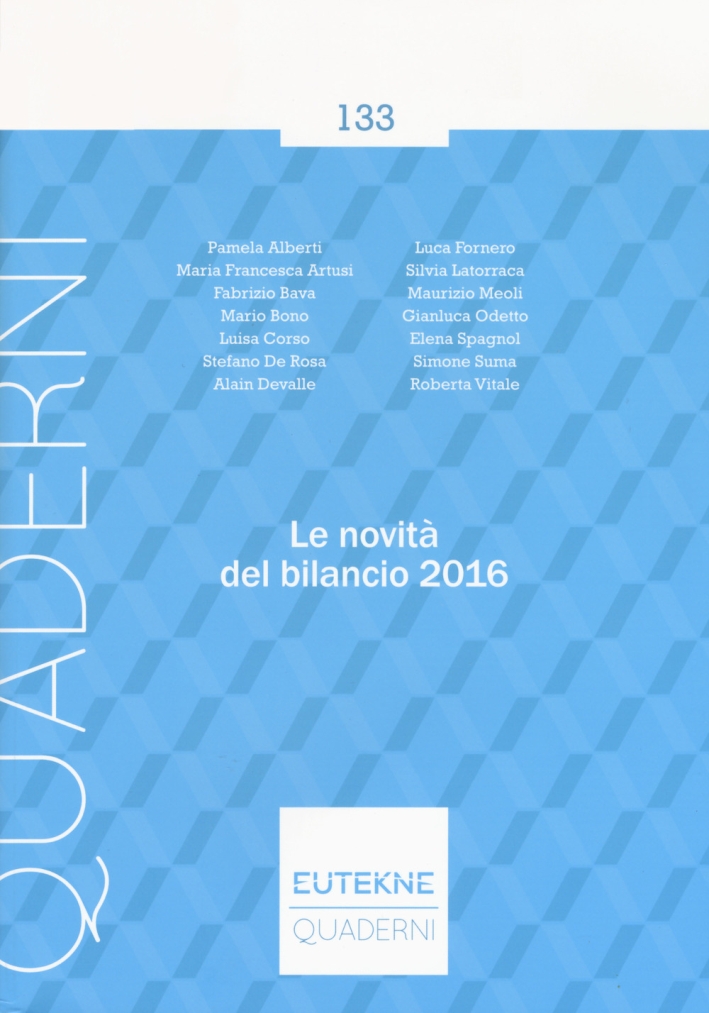 Le novità del bilancio 2016 Le novità del bilancio 2016