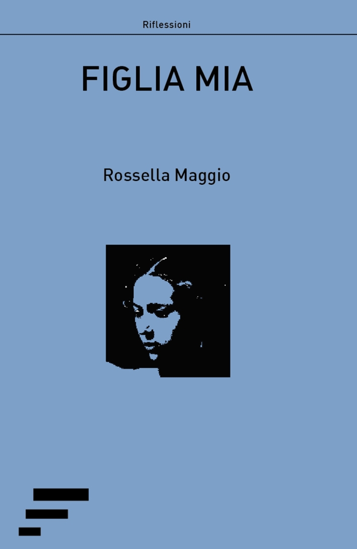Figlia mia Figlia mia