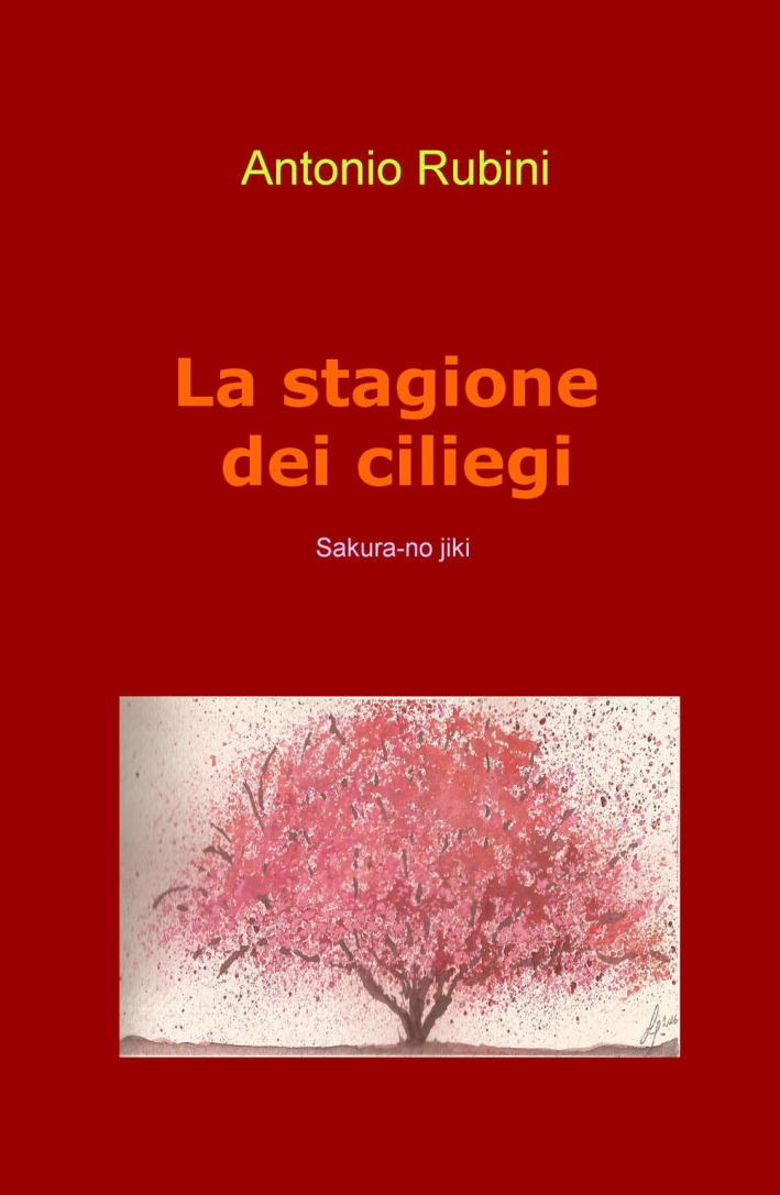 La stagione dei ciliegi. Sakura-no jiki La stagione dei ciliegi. Sakura-no jiki
