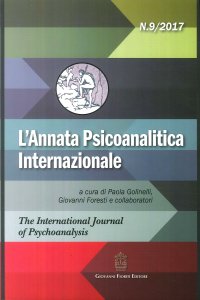L'annata psicoanalitica internazionale. The international journal of psychoanalysis. Vol. 9. 2017
