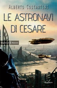 Le Astronavi di Cesare