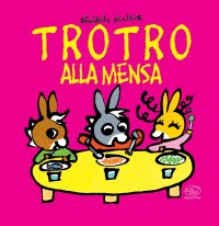 TroTro alla mensa