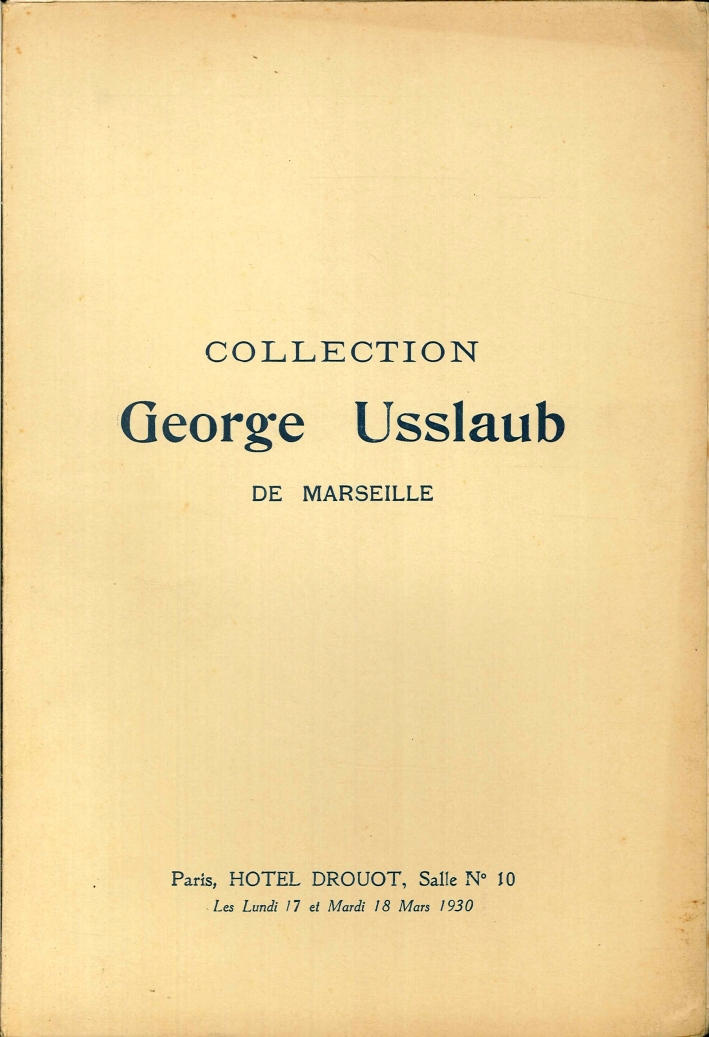 Collection de George Usslaub de Marseille. Mars 1930 Collection de George Usslaub de Marseille. Mars 1930
