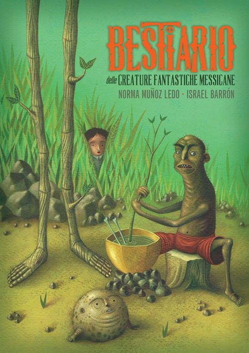 Bestiario delle creature fantastiche messicane Bestiario delle creature fantastiche messicane