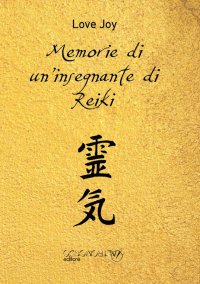 Memorie di un'insegnante di Reiki