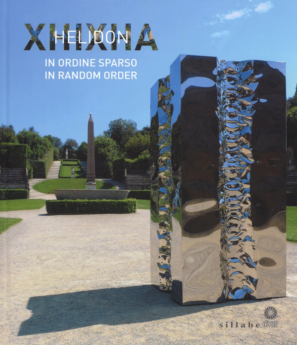 Helidon Xhixha. In ordine sparso. In random order Helidon Xhixha. In ordine sparso. In random order