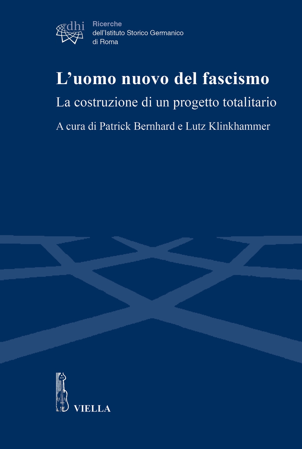 L'uomo nuovo del fascismo. La costruzione di un progetto totalitario L'uomo nuovo del fascismo. La costruzione di un progetto totalitario