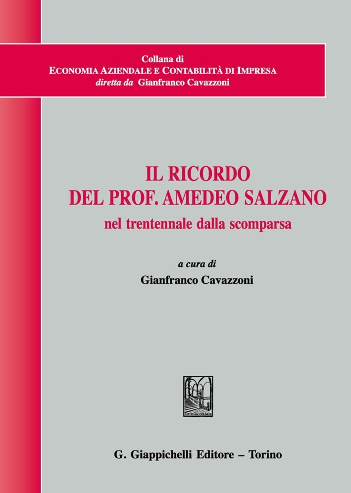 Il ricordo del prof. Amedeo Salzano nel trentennale dalla scomparsa Il ricordo del prof. Amedeo Salzano nel trentennale dalla scomparsa