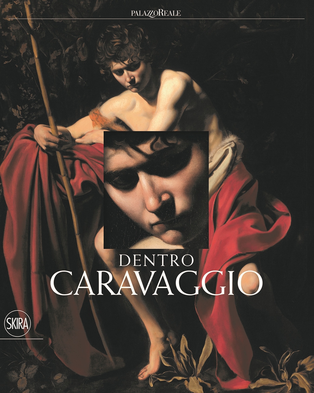 Dentro Caravaggio Dentro Caravaggio