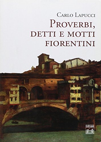 Proverbi, detti e motti fiorentini