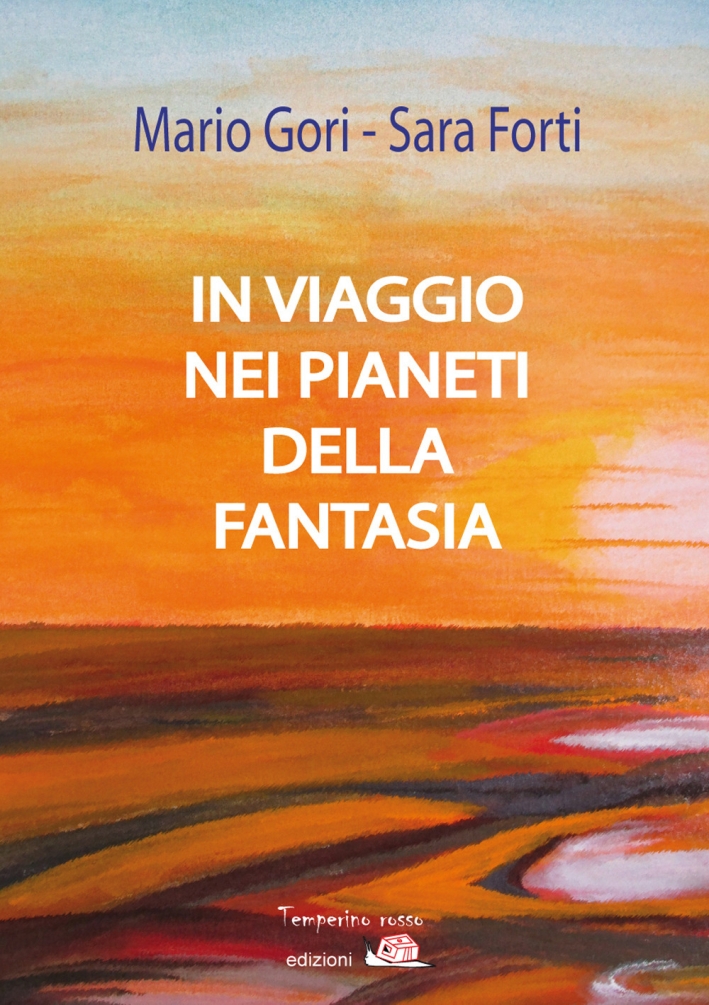 In viaggio nei pianeti della fantasia In viaggio nei pianeti della fantasia
