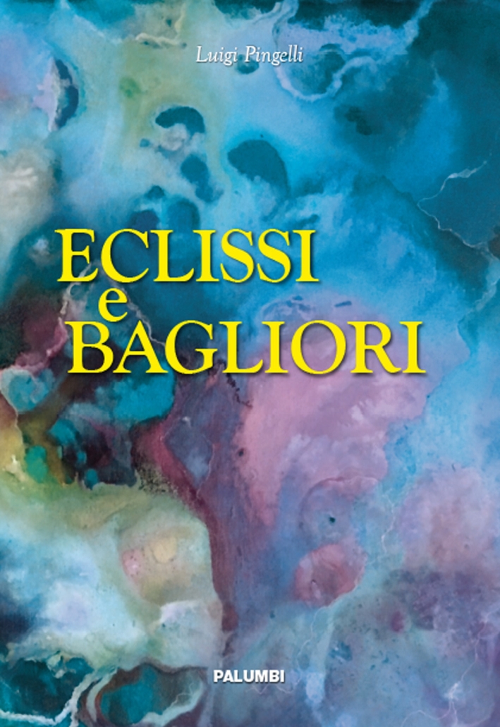 Eclissi e bagliori Eclissi e bagliori