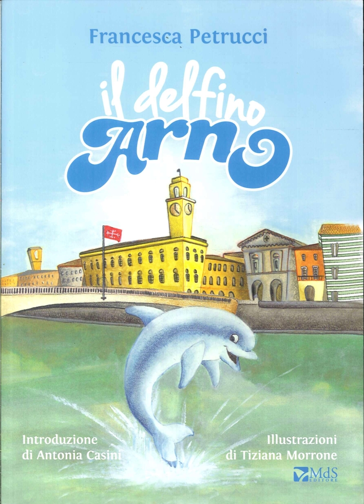 Il Delfino Arno Il Delfino Arno