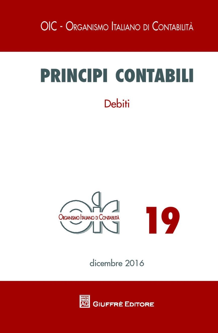 Principi contabili. Vol. 19: Debiti Principi contabili. Vol. 19: Debiti