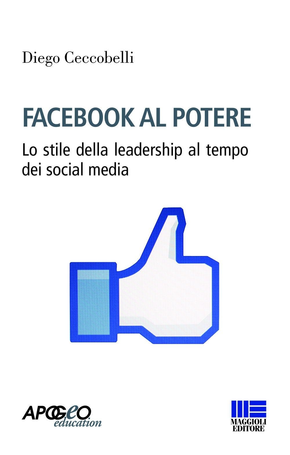 Facebook al potere Facebook al potere