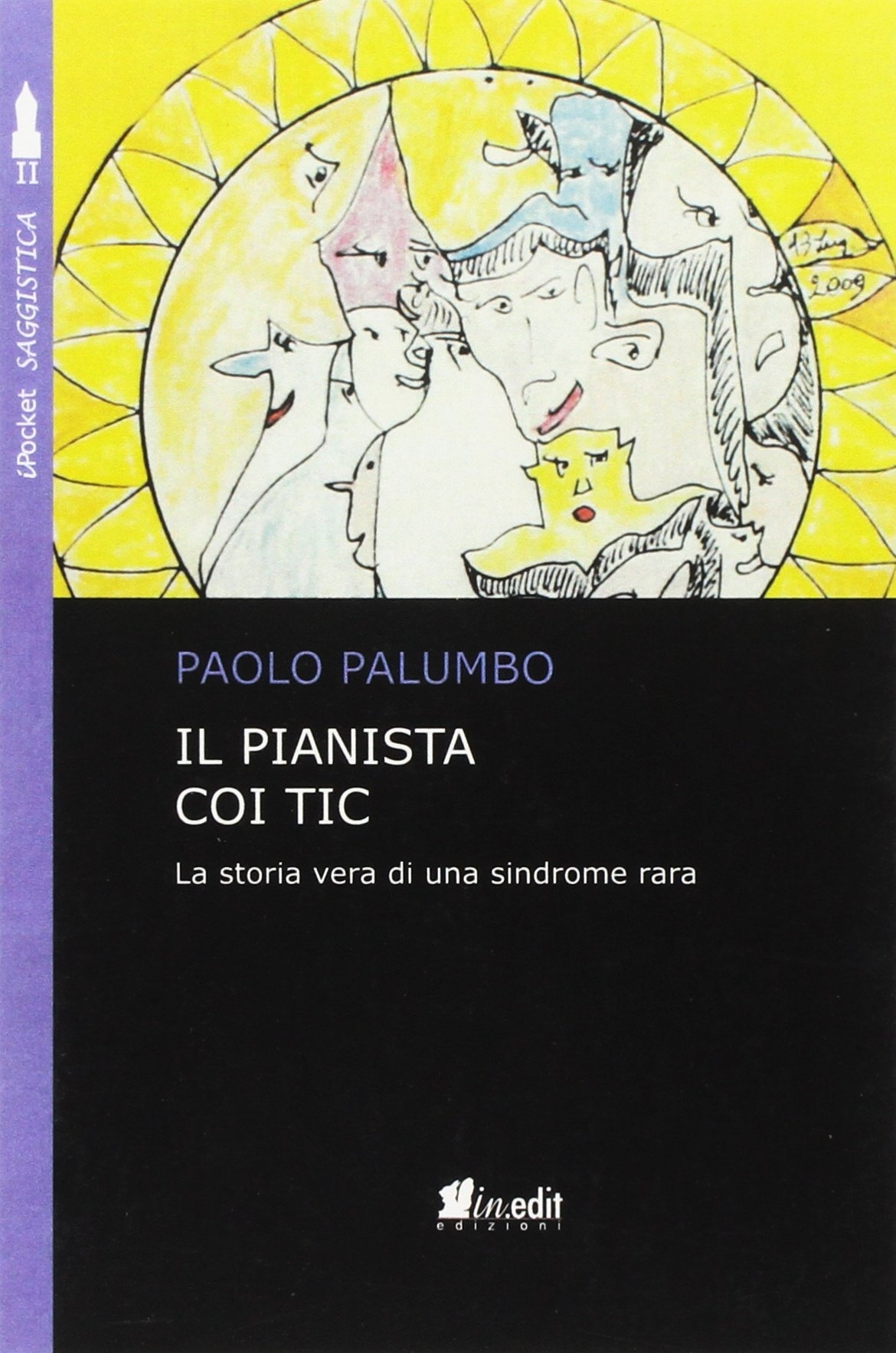 Il pianista coi tic. La storia vera di una sindrome rara Il pianista coi tic. La storia vera di una sindrome rara
