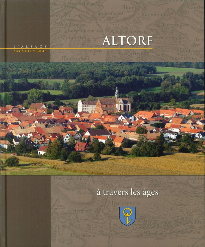 Altorf. À Travers les Ages Altorf. À Travers les Ages
