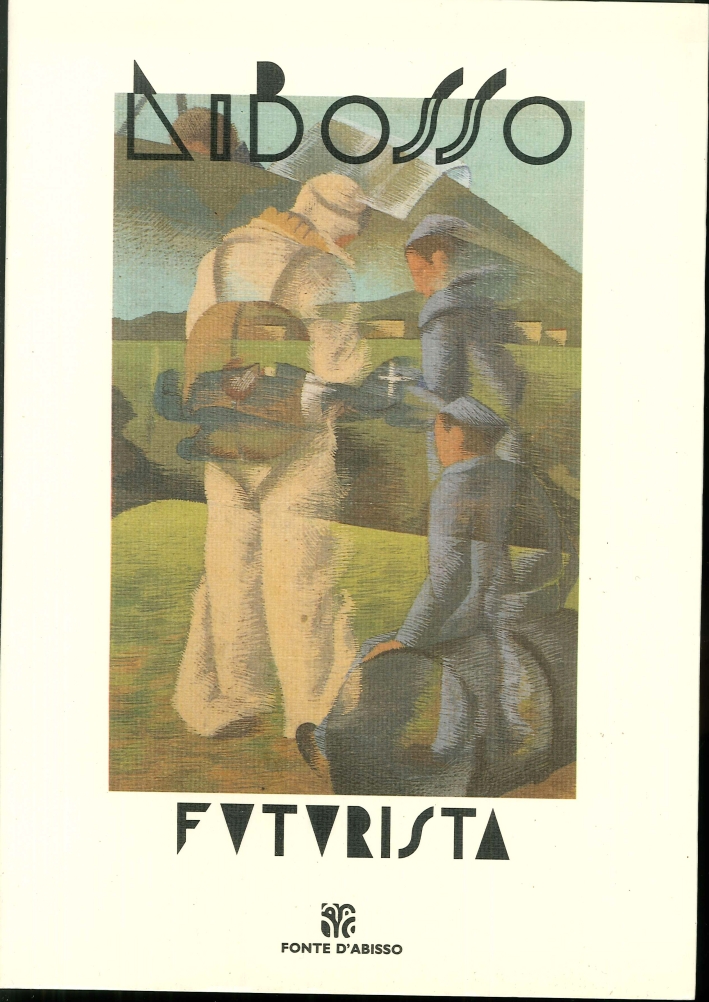 Di Bosso Futurista Di Bosso Futurista