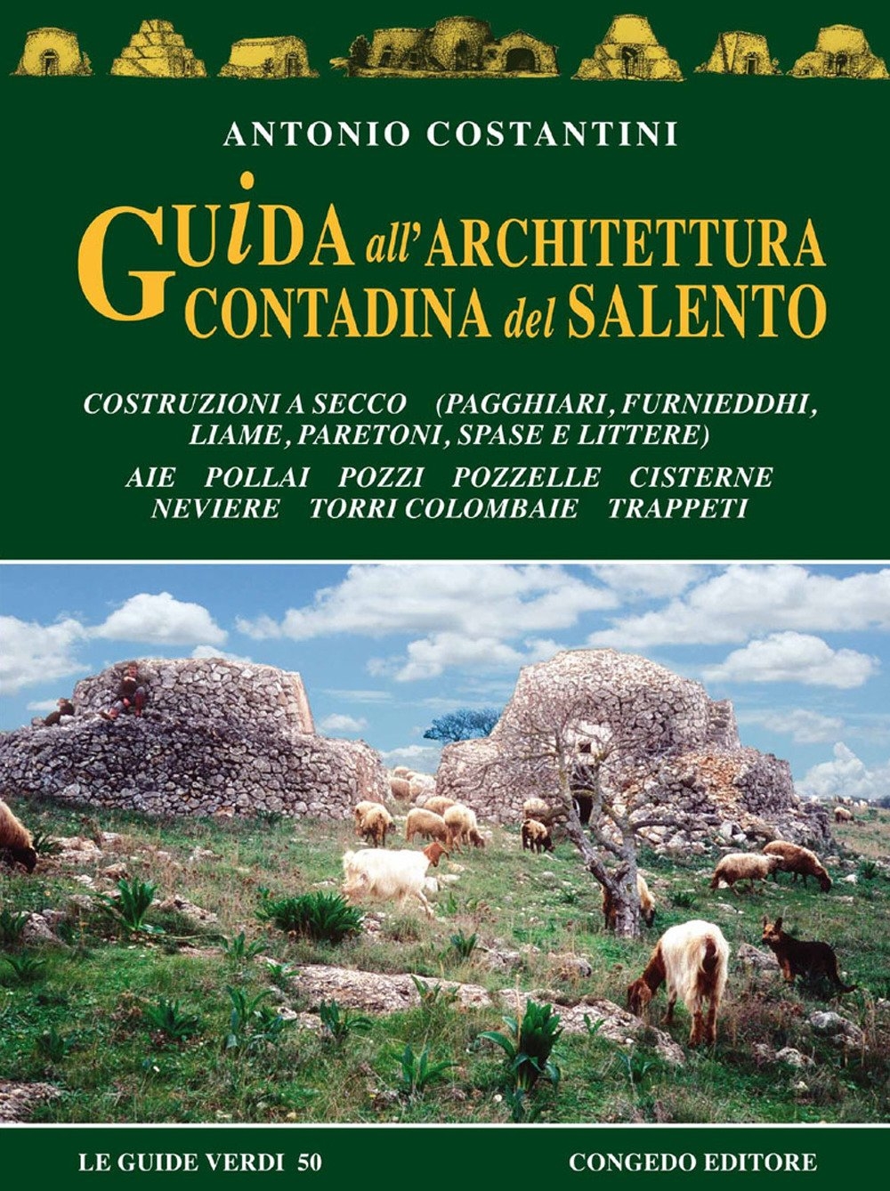 Guida all'architettura contadina del Salento Guida all'architettura contadina del Salento