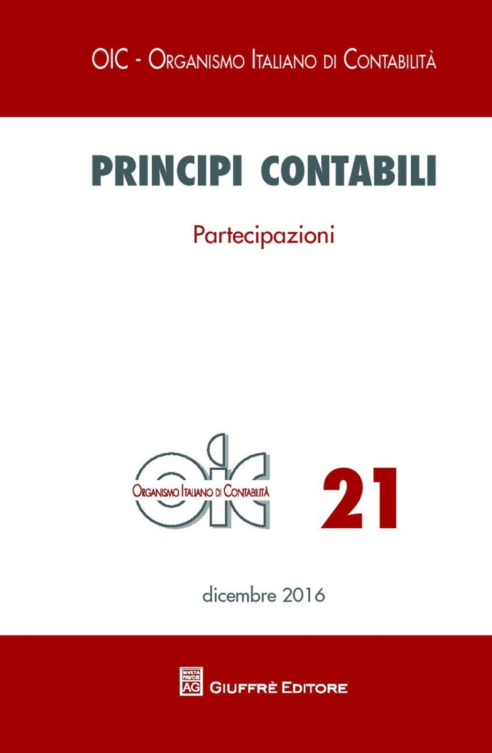 Principi contabili. Vol. 21: Partecipazioni Principi contabili. Vol. 21: Partecipazioni